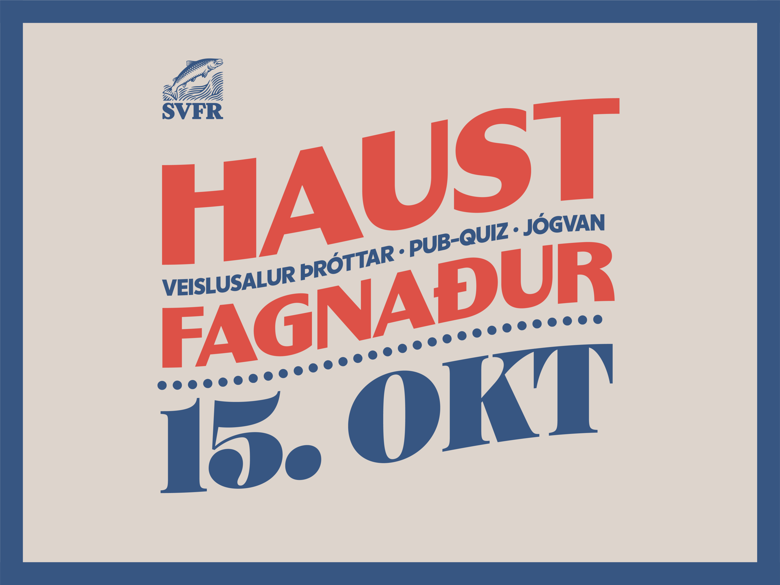 Haustfagnaður SVFR 2026 – Takið daginn frá!